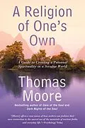 E-Book (epub) A Religion of One's Own von Thomas Moore