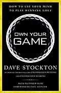 E-Book (epub) Own Your Game von Dave Stockton, Matthew Rudy