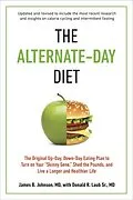 E-Book (epub) The Alternate-Day Diet Revised von James B. Johnson, Donald R. Laub