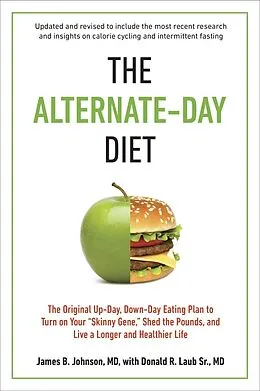 E-Book (epub) The Alternate-Day Diet Revised von James B. Johnson, Donald R. Laub