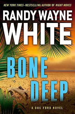 E-Book (epub) Bone Deep von Randy Wayne White