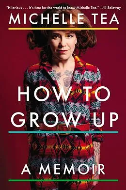 E-Book (epub) How to Grow Up von Michelle Tea