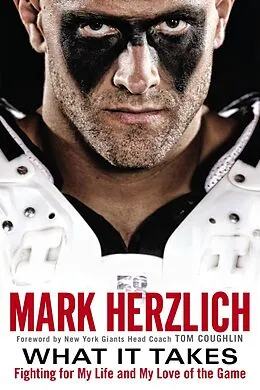 E-Book (epub) What It Takes von Mark Herzlich