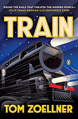 eBook (epub) Train de Tom Zoellner