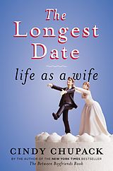 eBook (epub) The Longest Date de Cindy Chupack