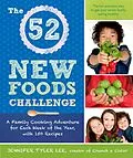 E-Book (epub) The 52 New Foods Challenge von Jennifer Tyler Lee