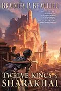 E-Book (epub) Twelve Kings in Sharakhai von Bradley P. Beaulieu