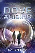 E-Book (epub) Dove Arising von Karen Bao