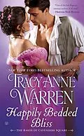 E-Book (epub) Happily Bedded Bliss von Tracy Anne Warren