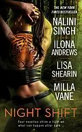 E-Book (epub) Night Shift von Nalini Singh, Ilona Andrews, Lisa Shearin