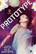 E-Book (epub) Prototype von M. D. Waters