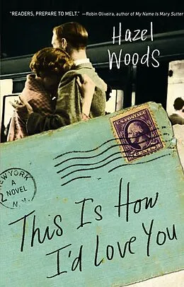 E-Book (epub) This Is How I'd Love You von Hazel Woods