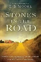 E-Book (epub) Stones In the Road von E. B. Moore