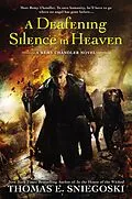 E-Book (epub) A Deafening Silence In Heaven von Thomas E. Sniegoski