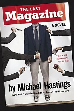 E-Book (epub) The Last Magazine von Michael Hastings