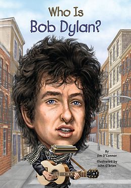 E-Book (epub) Who Is Bob Dylan? von Jim O'Connor, Who Hq