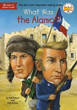 E-Book (epub) What Was the Alamo? von Pam Pollack, Meg Belviso, Who Hq