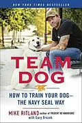 E-Book (epub) Team Dog von Mike Ritland, Gary Brozek