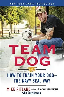 E-Book (epub) Team Dog von Mike Ritland, Gary Brozek