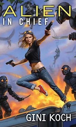 E-Book (epub) Alien in Chief von Gini Koch