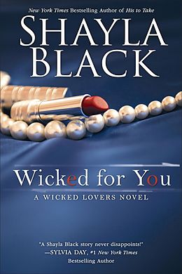 E-Book (epub) Wicked for You von Shayla Black