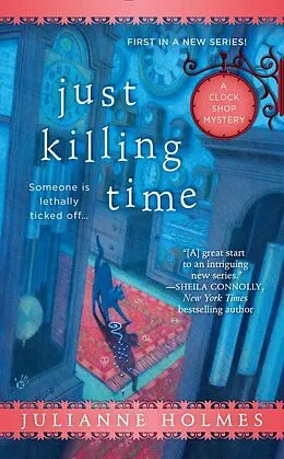 E-Book (epub) Just Killing Time von Julianne Holmes