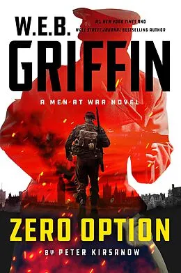 E-Book (epub) W.E.B. Griffin Zero Option von Peter Kirsanow