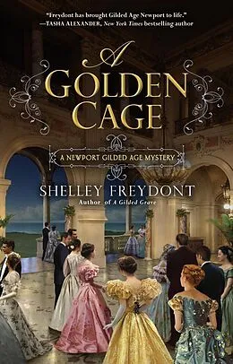 E-Book (epub) A Golden Cage von Shelley Freydont