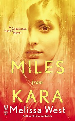 E-Book (epub) Miles From Kara von Melissa West