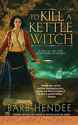 E-Book (epub) To Kill a Kettle Witch von Barb Hendee