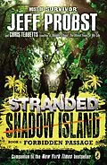 E-Book (epub) Shadow Island: Forbidden Passage von Jeff Probst, Christopher Tebbetts