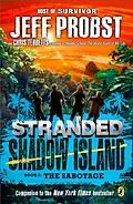 E-Book (epub) Shadow Island: The Sabotage von Jeff Probst, Christopher Tebbetts