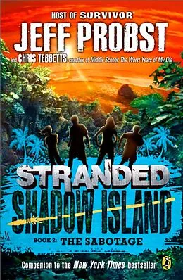 E-Book (epub) Shadow Island: The Sabotage von Jeff Probst, Christopher Tebbetts