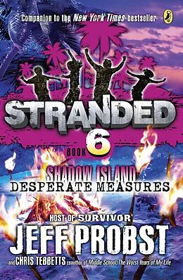 E-Book (epub) Shadow Island: Desperate Measures von Jeff Probst, Christopher Tebbetts