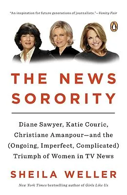 E-Book (epub) The News Sorority von Sheila Weller