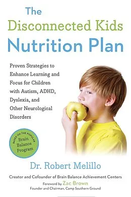 E-Book (epub) The Disconnected Kids Nutrition Plan von Robert Melillo