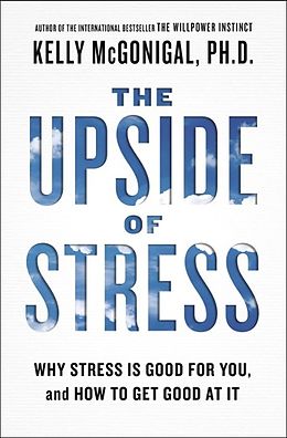 eBook (epub) The Upside of Stress de Kelly McGonigal
