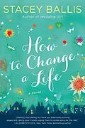 E-Book (epub) How to Change a Life von Stacey Ballis