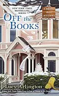 E-Book (epub) Off the Books von Lucy Arlington