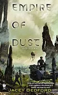 E-Book (epub) Empire of Dust von Jacey Bedford