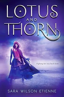 E-Book (epub) Lotus and Thorn von Sara Wilson Etienne