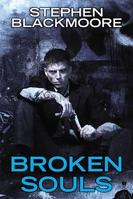 E-Book (epub) Broken Souls von Stephen Blackmoore