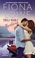 E-Book (epub) Truly Madly Montana von Fiona Lowe