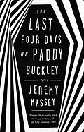 E-Book (epub) The Last Four Days of Paddy Buckley von Jeremy Massey