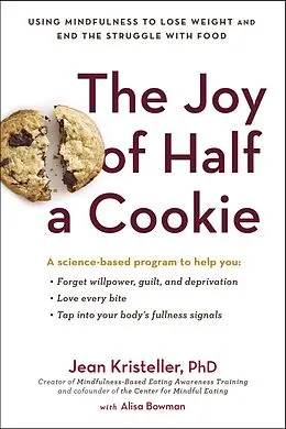 E-Book (epub) The Joy of Half a Cookie von Jean Kristeller, Alisa Bowman