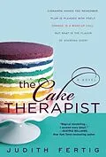 E-Book (epub) The Cake Therapist von Judith Fertig