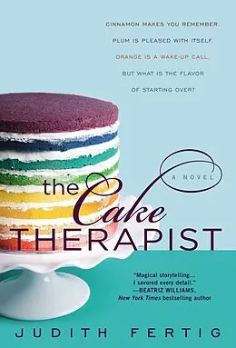 E-Book (epub) The Cake Therapist von Judith Fertig