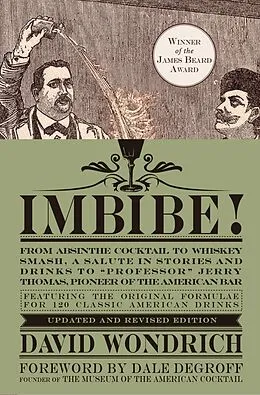 E-Book (epub) Imbibe! Updated and Revised Edition von David Wondrich