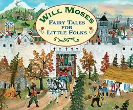 E-Book (epub) Fairy Tales for Little Folks von Will Moses