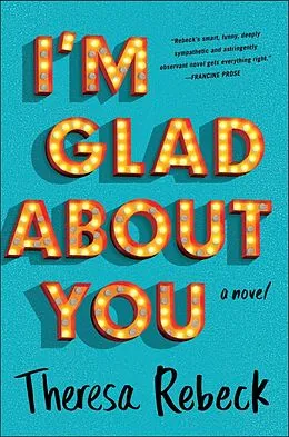 E-Book (epub) I'm Glad About You von Theresa Rebeck